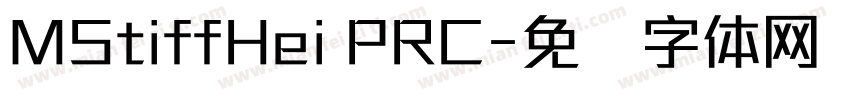 MStiffHei PRC字体转换